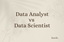 Data Analyst vs Data Scientist